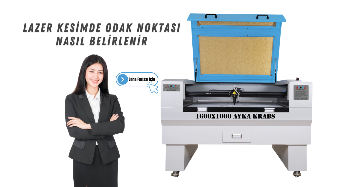 Lazer Kesimde Odak Noktası Nasıl Belirlenir