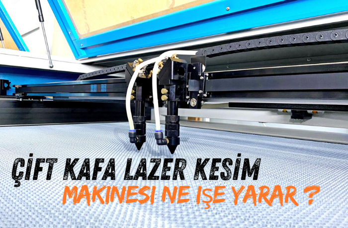 Ayka Çift Kafa Lazer Kesim Makinesi Ne İşe Yarar?