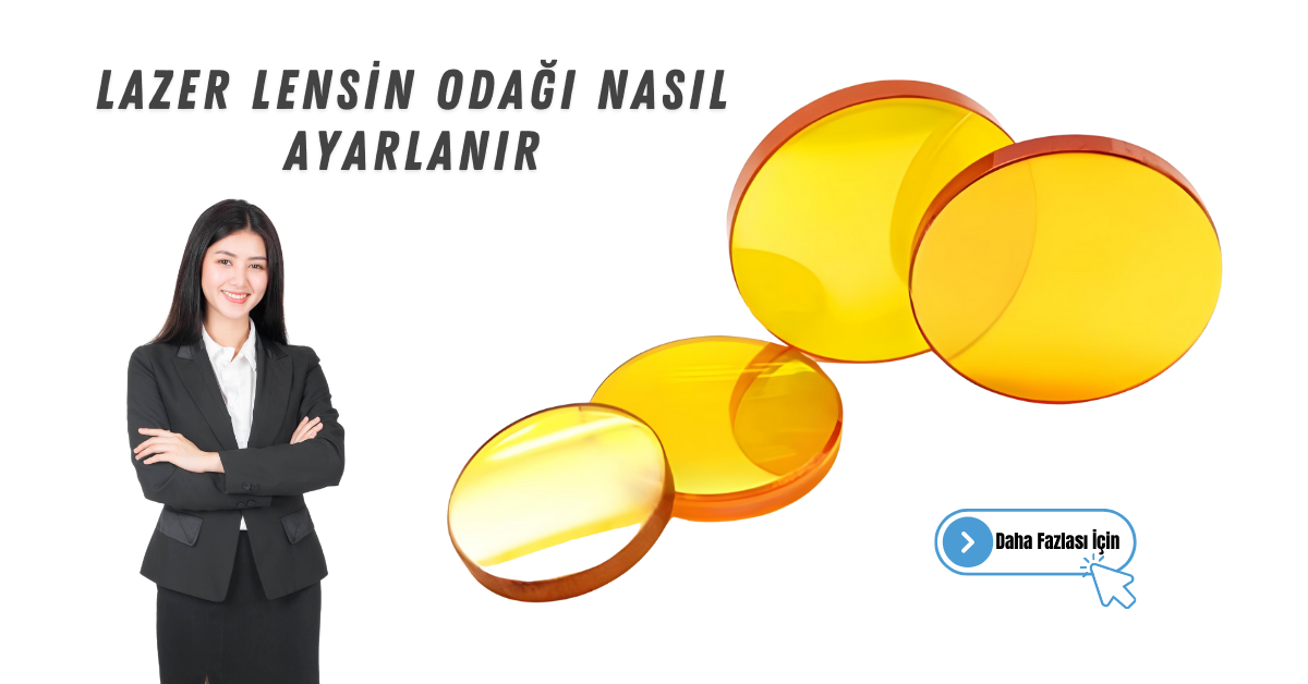 Lazer Lensin Odağı Nasıl Ayarlanır