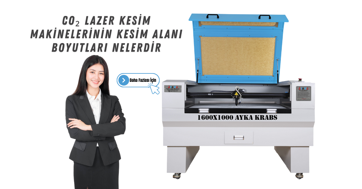 Co₂ Lazer Kesim Makinelerinin Kesim Alanı Boyutları Nelerdir